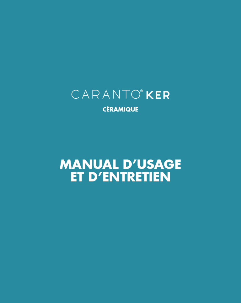 Caranto<sup class="uk-text-xsmall">®</sup> Ker<br/> Manuel d'usage et d'entretien