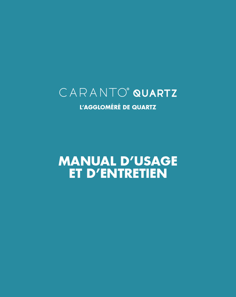 Caranto<sup class="uk-text-xsmall">®</sup> Quartz<br/> Manuel d'usage et d'entretien