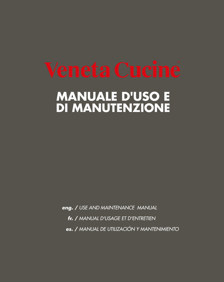 Veneta Cucine<br/> Use and maintenance manual
